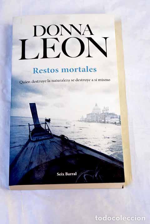 Libros: Restos mortales: Leon, Donna.- Leon, Donna