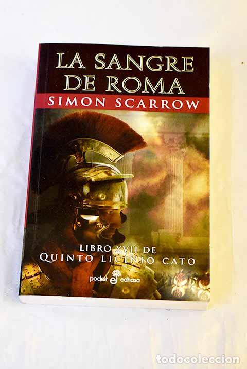 Libros: La sangre de Roma: Scarrow, Simon.- Scarrow, Simon