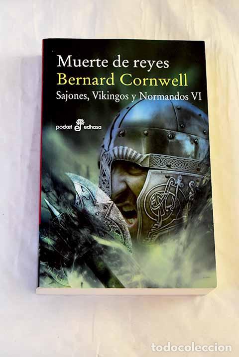 Libros: Muerte de reyes: Cornwell, Bernard.- Cornwell, Bernard
