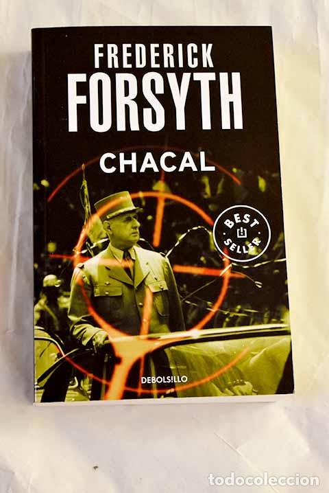 Libros: Chacal: Forsyth, Frederick.- Forsyth, Frederick
