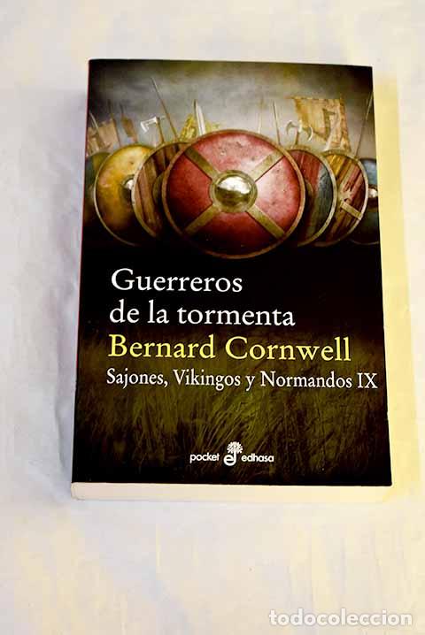 Libros: Guerreros de la tormenta.- Cornwell, Bernard