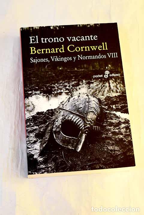 Libros: El trono vacante: Cornwell, Bernard.- Cornwell, Bernard