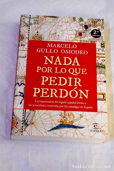 Livres: Nada por lo que pedir perd&oacute;n.- Gullo Omodeo, Marcelo