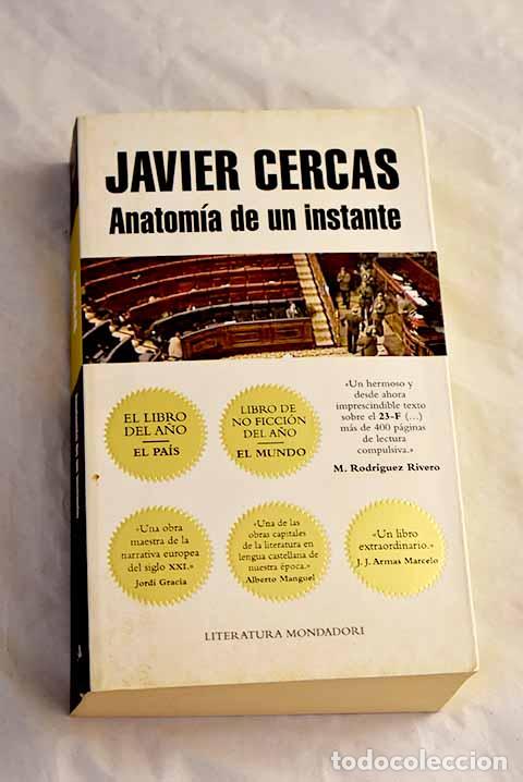 Livres: Anatom&iacute;a de un instante.- Cercas, Javier