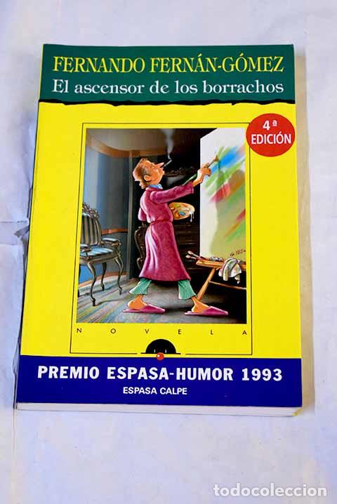 Livres: El ascensor de los borrachos.- Fern&aacute;n G&oacute;mez, Fernando