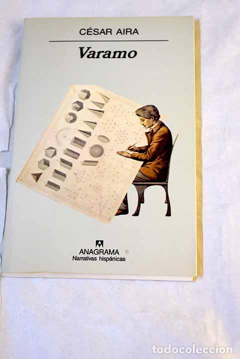 Libros: Varamo: Aira, C&eacute;sar: Anagrama..- Aira, C&eacute;sar