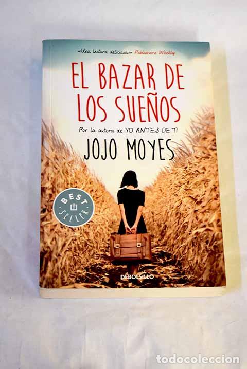 Libros: El bazar de los sue&ntilde;os.- Moyes, Jojo