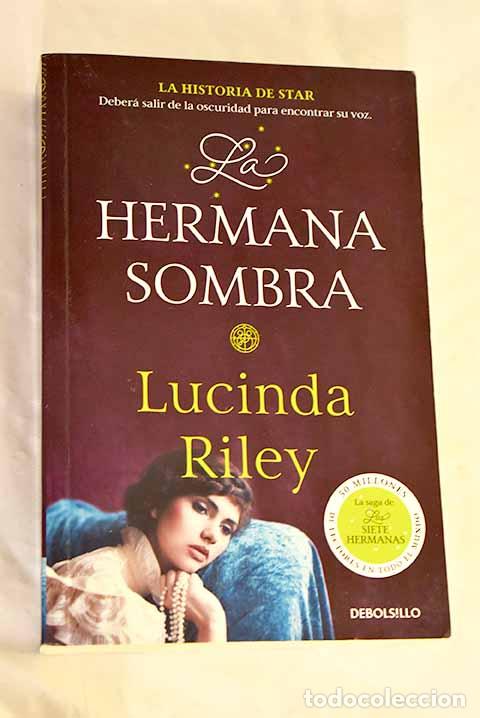 Libros: La hermana sombra: la historia de Star.- Riley, Lucinda