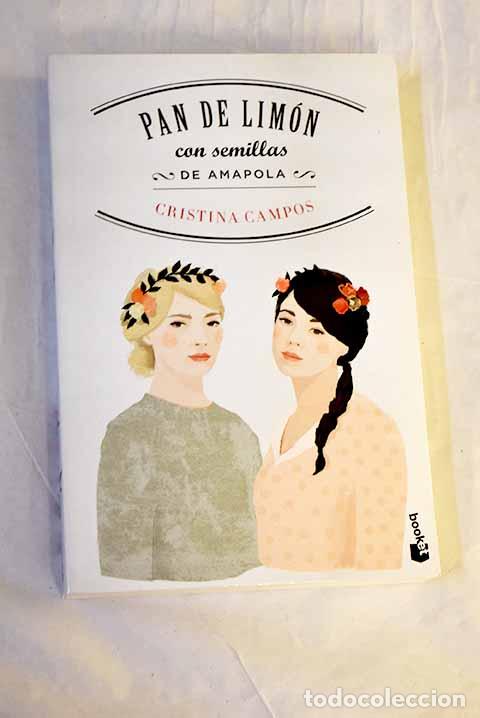 Libros: Pan de lim&oacute;n con semillas de amapola.- Campos, Cristina