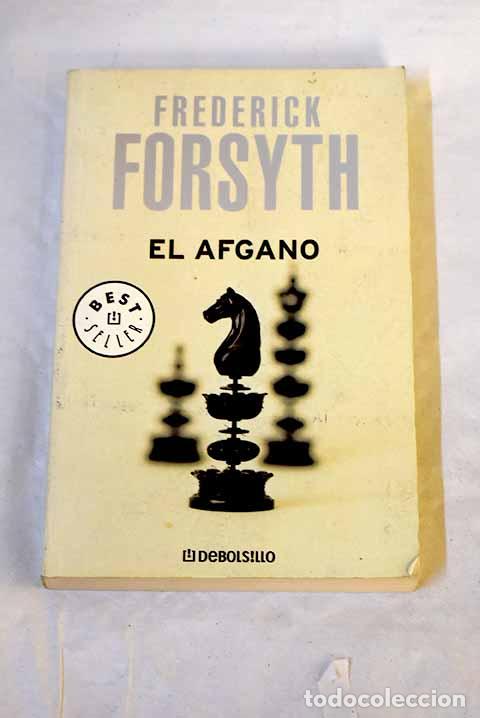 Libros: El afgano: Forsyth, Frederick.- Forsyth, Frederick