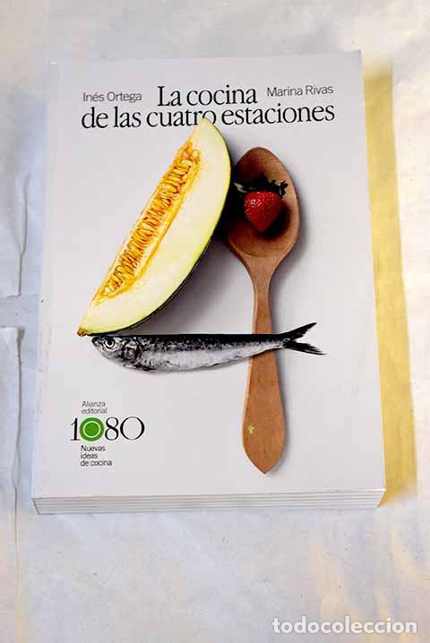 Livros em segunda m&atilde;o: La cocina de las cuatro estaciones ; Nuestros men&uacute;s.- Ortega, In&eacute;s