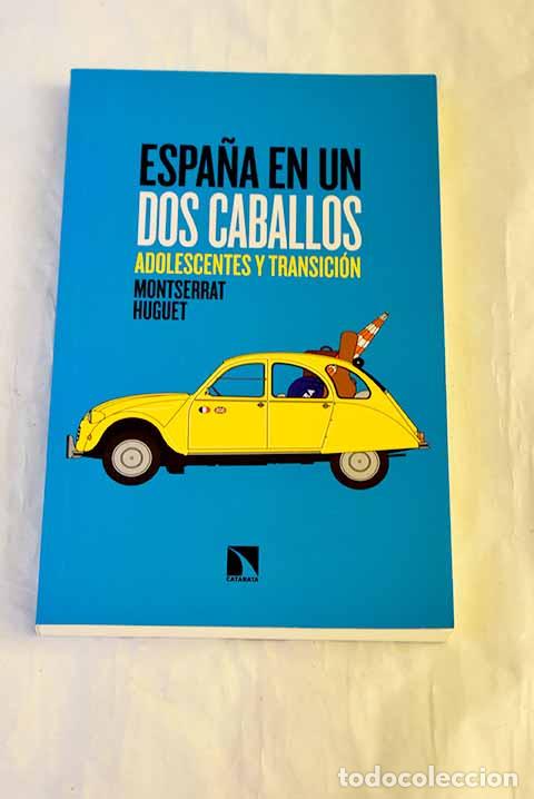 Livros em segunda m&atilde;o: Espa&ntilde;a en un dos caballos: Adolescentes y Transici&oacute;n.- Huguet Santos, Montserrat