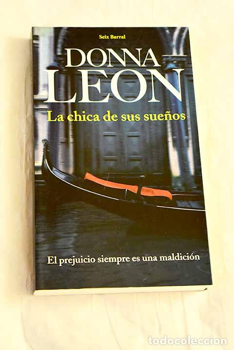 Libri di seconda mano: La chica de sus sue&ntilde;os.- Leon, Donna
