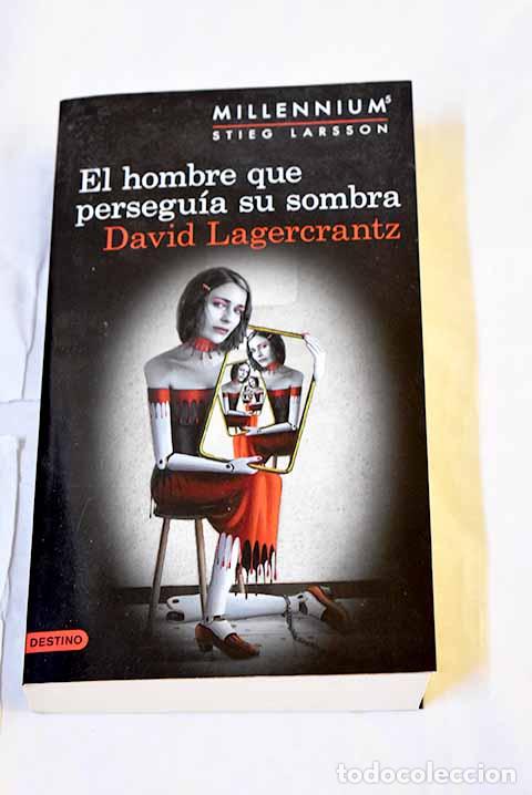 Libri di seconda mano: El hombre que persegu&iacute;a su sombra.- Lagercrantz, David