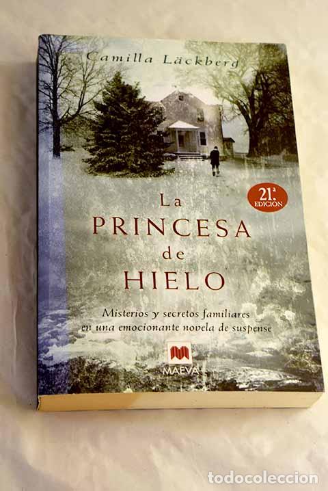 B&uuml;cher: La princesa de hielo.- Lackberg, Camilla