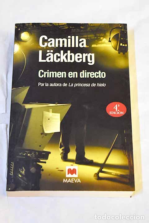 B&uuml;cher: Crimen en directo: Lackberg, Camilla.- Lackberg, Camilla
