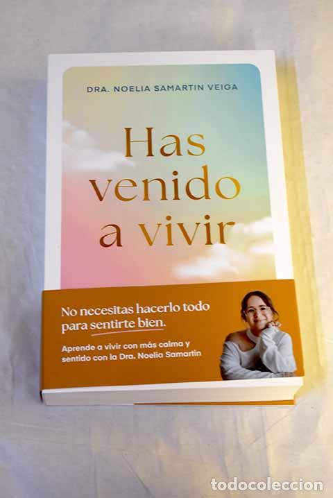 Libros: Has venido a vivir: Samartin Veiga, Noelia.- Samartin Veiga, Noelia