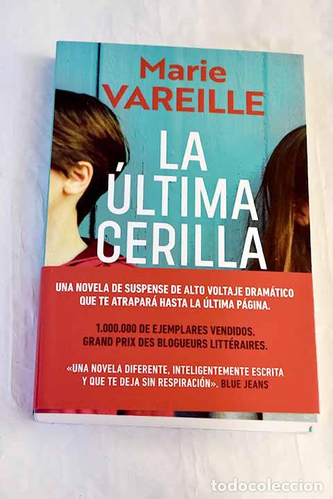 Libros: La &uacute;ltima cerilla: Vareille, Marie.- Vareille, Marie