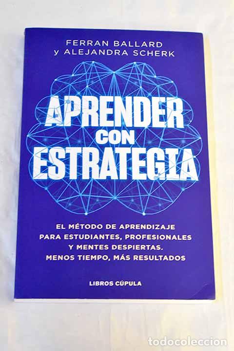 Libros: Aprender con estrategia.- Ballard, Ferran; Scherk, Alejandra