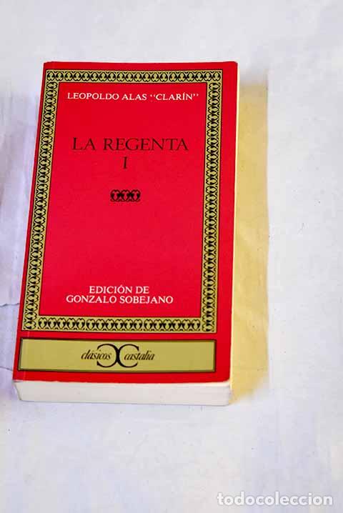 Libros: La Regenta, tomo 1: Alas, Leopoldo.- Alas, Leopoldo