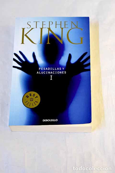 Libros: Pesadillas y alucinaciones, tomo 1.- King, Stephen