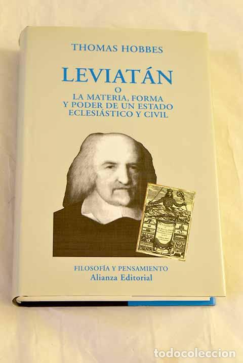 Libros: Leviat&aacute;n: la materia, forma y poder de un estado eclesi&aacute;stico y civil.- Hobbes, Thomas