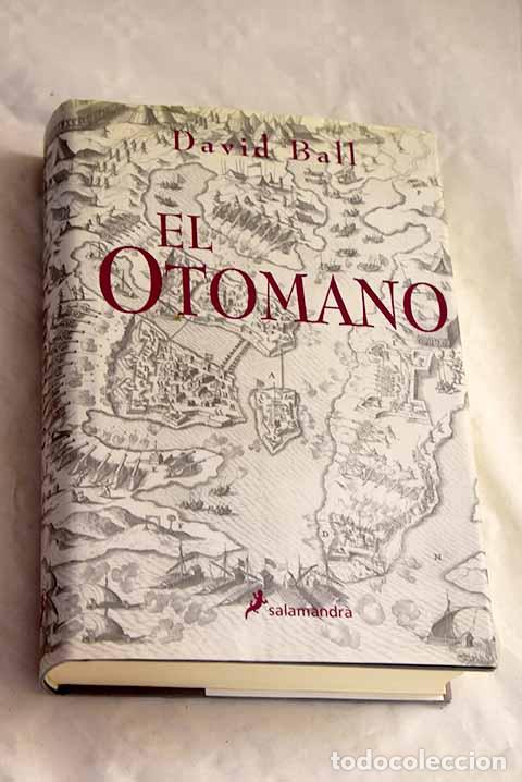 Libros: El otomano: Ball, David W..- Ball, David W.