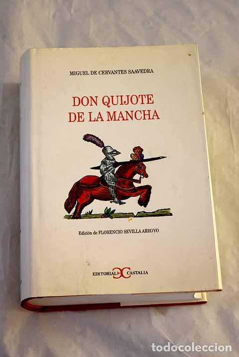 Libros: Don Quijote de la Mancha.- Cervantes Saavedra, Miguel de