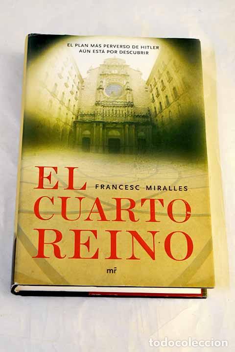 Libros: El cuarto reino: Miralles, Francesc.- Miralles, Francesc