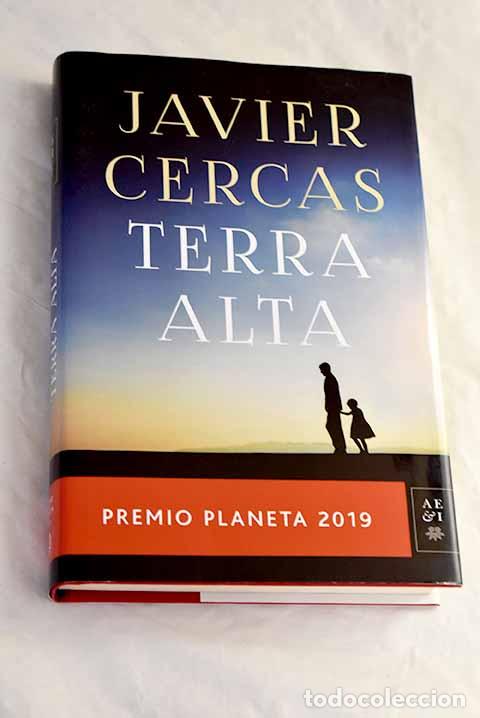 Libros: Terra Alta: Premio Planeta 2019.- Cercas, Javier