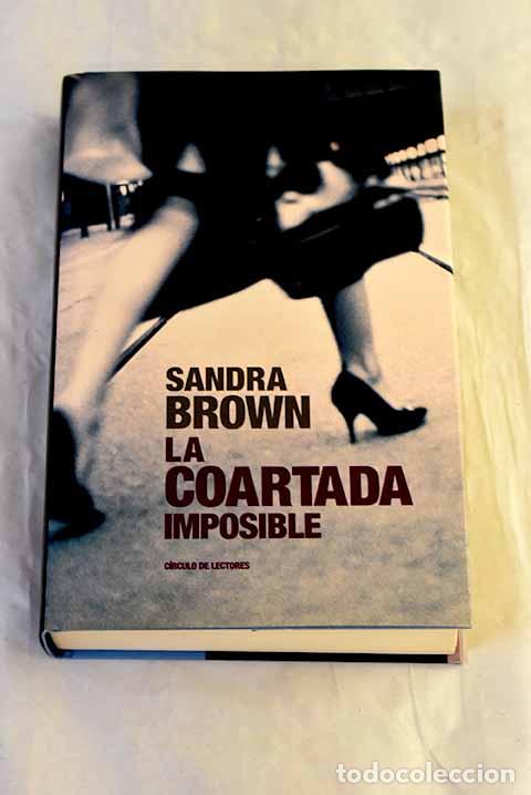Livres: La coartada imposible.- Brown, Sandra