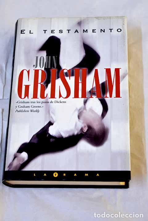 Livres: El testamento: Grisham, John.- Grisham, John