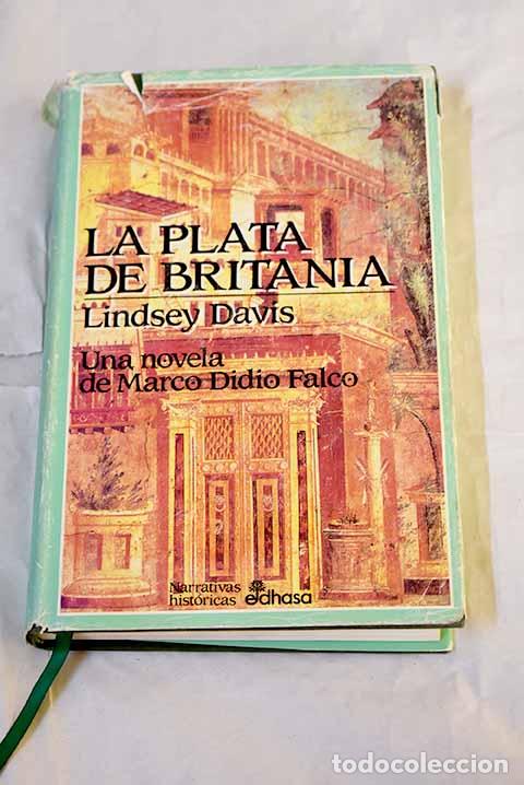 Livres: La plata de Britania.- Davis, Lindsey