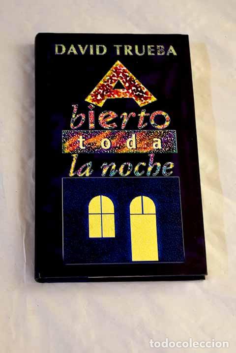 Livros em segunda m&atilde;o: Abierto toda la noche.- Trueba, David