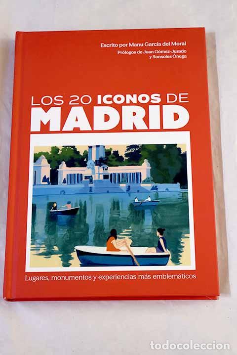Livros em segunda m&atilde;o: Los 20 iconos de Madrid.- Garc&iacute;a del Moral Escobedo, Manuel