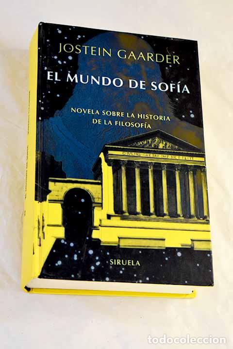 Livros em segunda m&atilde;o: El mundo de Sof&iacute;a: novela sobre la historia de la filosof&iacute;a.- Gaarder, Jostein