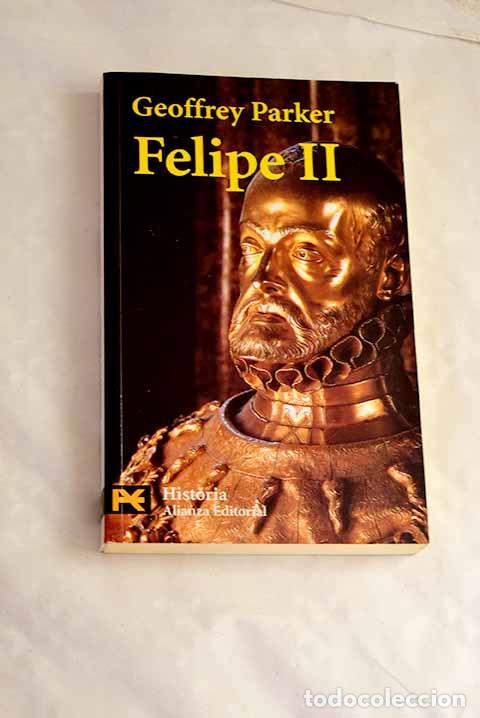 Livros em segunda m&atilde;o: Felipe II: Parker, Geoffrey.- Parker, Geoffrey