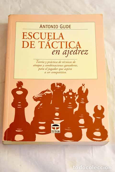 Livros em segunda m&atilde;o: Escuela de t&aacute;ctica en ajedrez.- Gude, Antonio