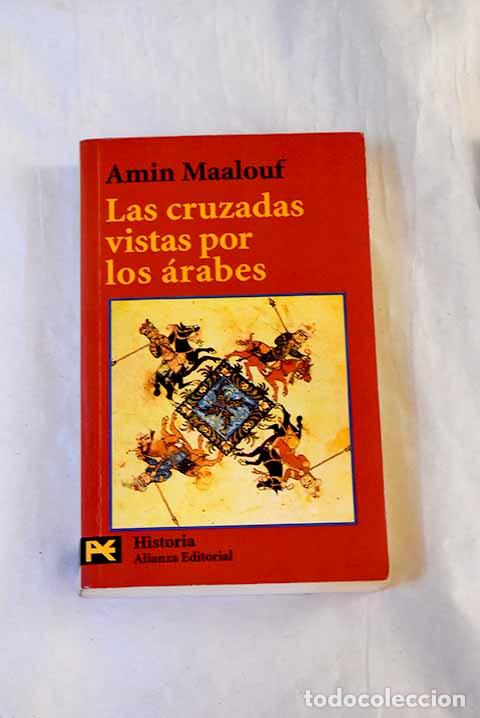 Livros em segunda m&atilde;o: Las cruzadas vistas por los &aacute;rabes.- Maalouf, Amin