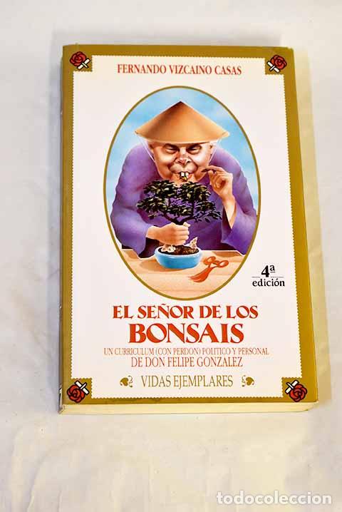 B&uuml;cher: El se&ntilde;or de los bonsais.- Vizca&iacute;no Casas, Fernando