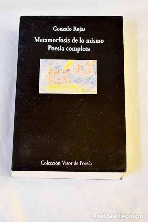 B&uuml;cher: Metamorfosis de lo mismo.- Rojas, Gonzalo