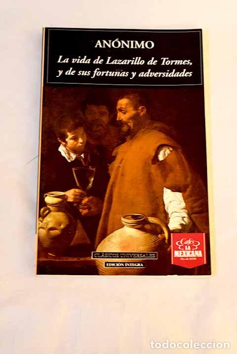 B&uuml;cher: La vida de Lazarillo de Tormes, y de sus fortunas y adversidades