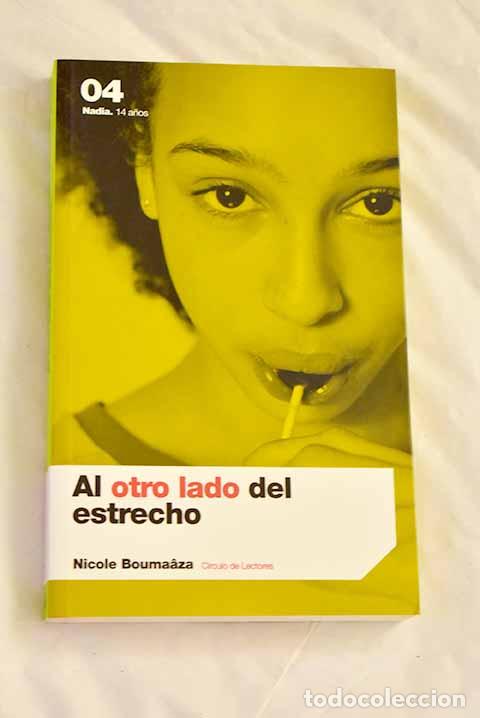 Libri di seconda mano: Al otro lado del estrecho.- Boumaaza, Nicole
