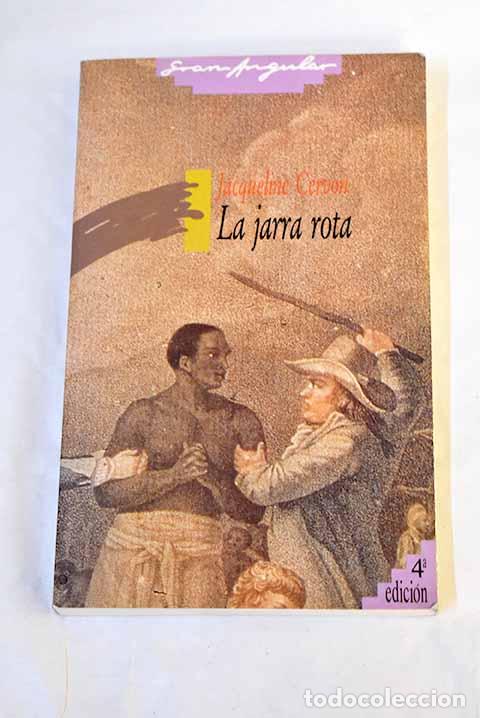Libri di seconda mano: La jarra rota: Cervon, Jacqueline.- Cervon, Jacqueline