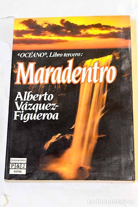 Livros em segunda m&atilde;o: Maradentro: V&aacute;zquez-Figueroa, Alberto.- V&aacute;zquez-Figueroa, Alberto