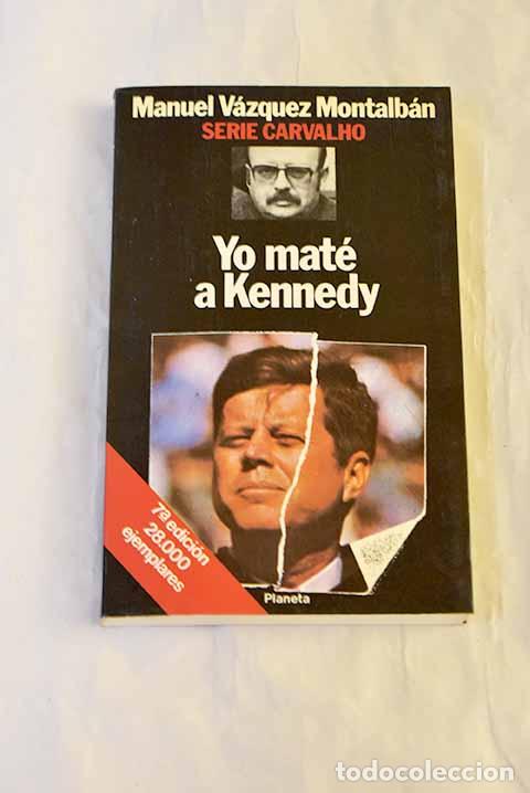 Livros em segunda m&atilde;o: Yo mat&eacute; a Kennedy: impresiones, observaciones y memorias de un guardaespaldas