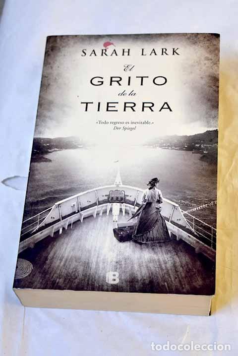 Livres: El grito de la tierra.- Lark, Sarah