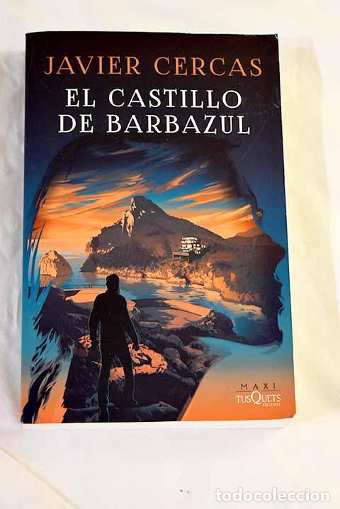 Libros: El castillo de Barbazul.- Cercas, Javier
