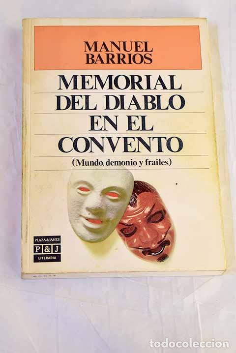 Libros: Memorial del diablo en el convento.- Barrios, Manuel