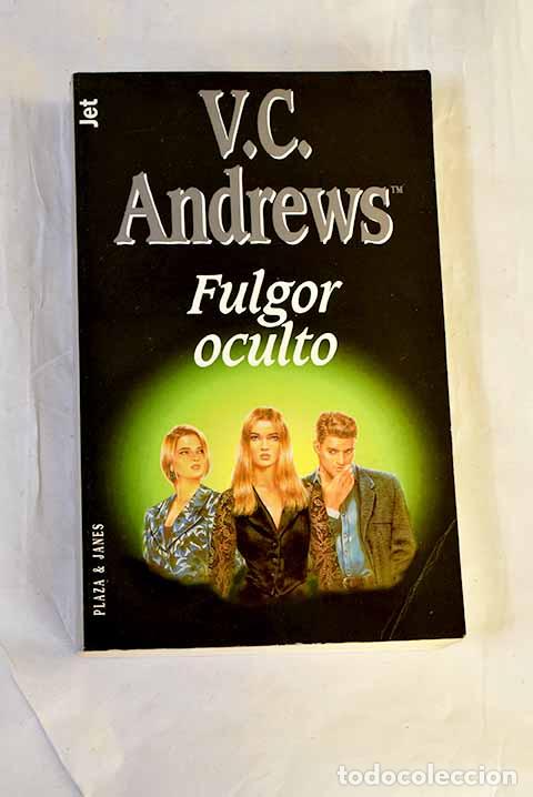 Libri di seconda mano: Fulgor oculto: Andrews, V. C..- Andrews, V. C.
